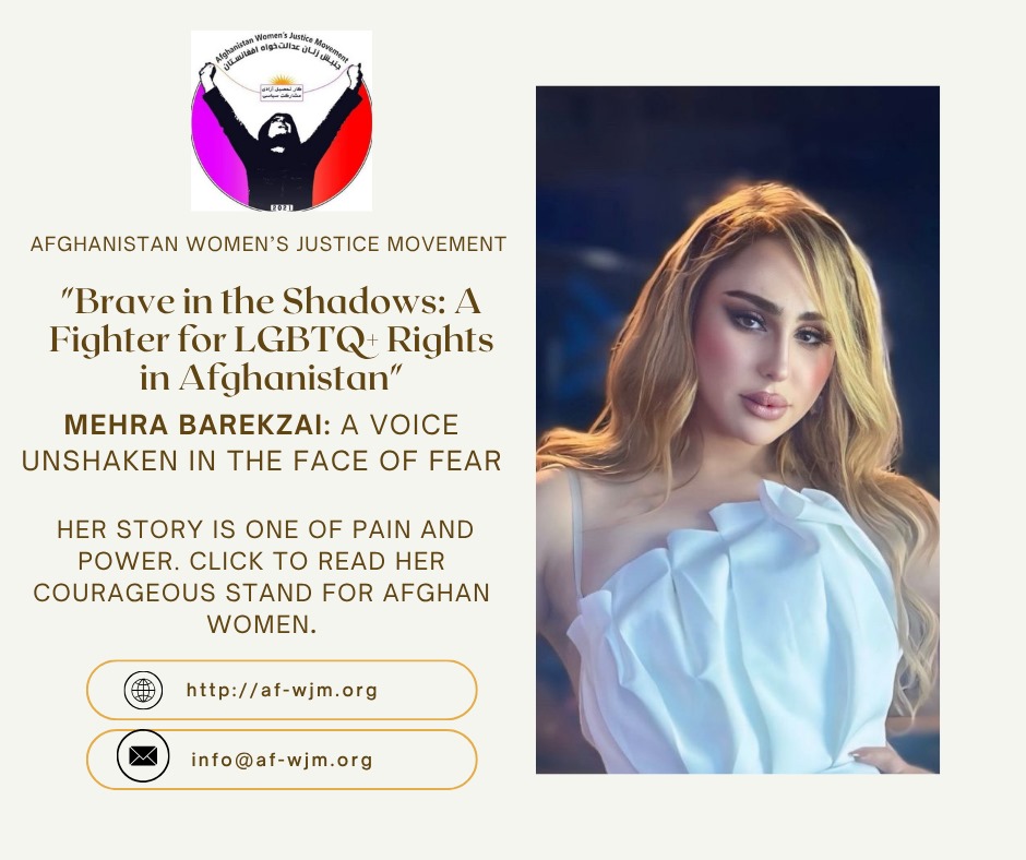 Voice of a Woman in the Heart of Darkness and Hope/ A Narrative of Resilience: Mehra Barkzai, Human Rights Activist and Prominent Defender of Afghanistan’s LGBTQ+ Community