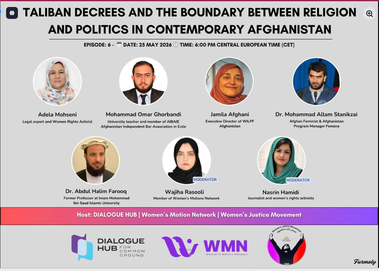 Taliban Decrees and the Boundary Between Religion and Politics in Contemporary Afghanistan; Dialogue Hub to Host its 6th Episode